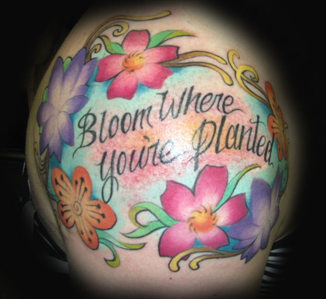 Bloom Where You Re Planted Tattoo Bloom Where You're Planted by Kristel Oreto: TattooNOW
