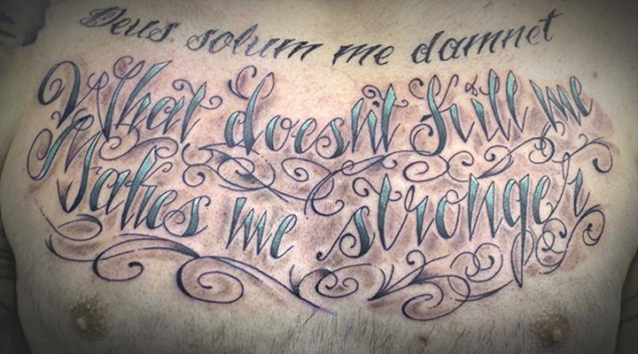 What Doesn T Kill Me Makes Me Stronger By Jeff Stevens Tattoonow
