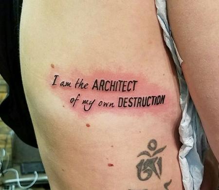 Tattoos - Architect of my own Destruction Script - 129378